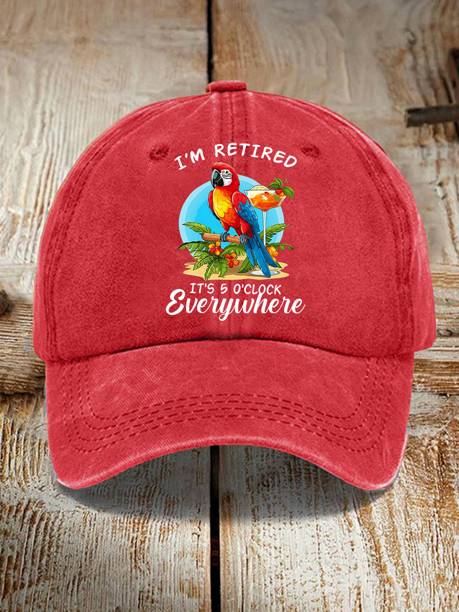 Unisex I'm Retired It's 5 O'clock Somewhere Parrot Print Hat