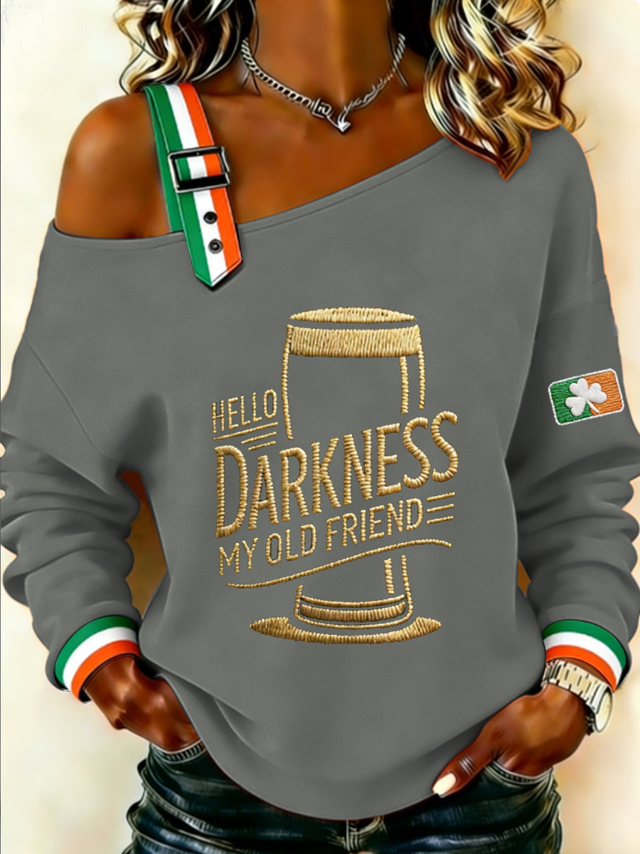 Women's HELLO DARKNESS MY OLD FRIEND Sweatshirt