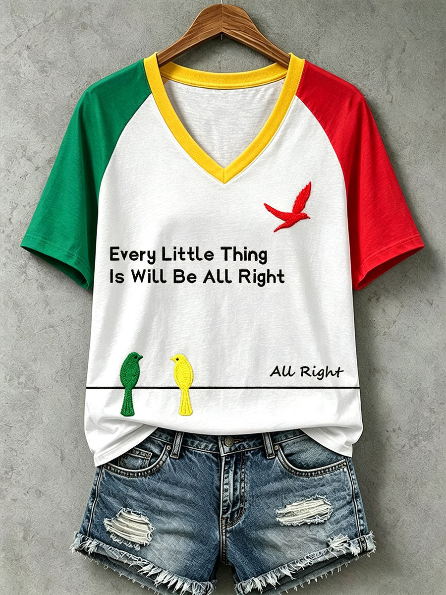 Women's Every Little Thing Is Gonna Be All Right T-Shirt