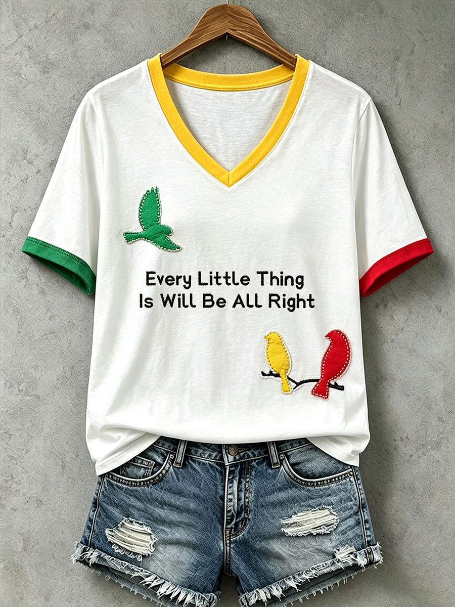 Women's Every Little Thing Is Gonna Be All Right T-Shirt