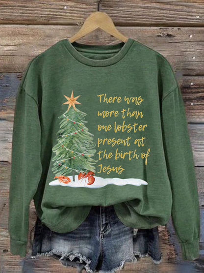 Women's There was more than one lobster present at the birth of Jesus Sweatshirts