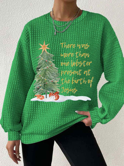 Women's There was more than one lobster present at the birth of Jesus Sweatshirts