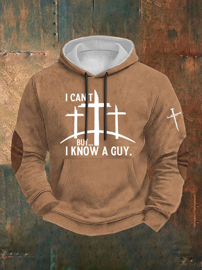 Men's I Can't But I Know A Guy Printed Casual Hoodie