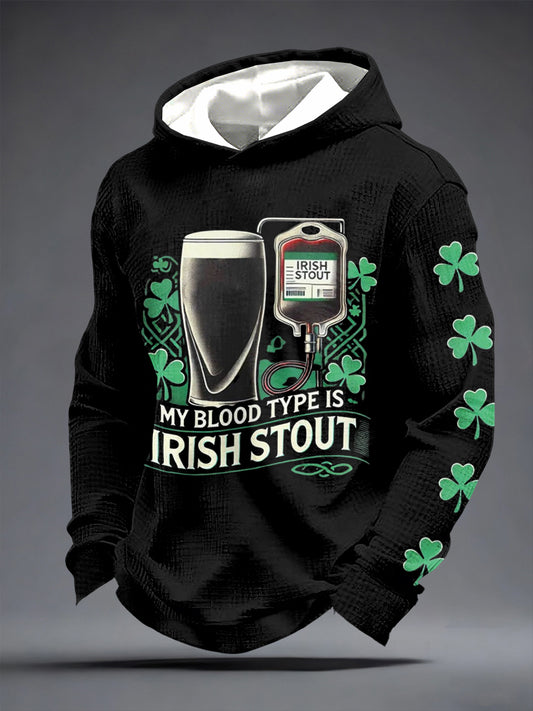 Men's My Blood Type Is Irish Stout Printed Hoodie
