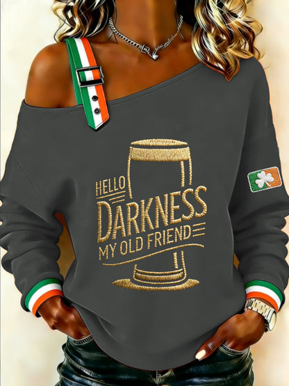 Women's HELLO DARKNESS MY OLD FRIEND Sweatshirt