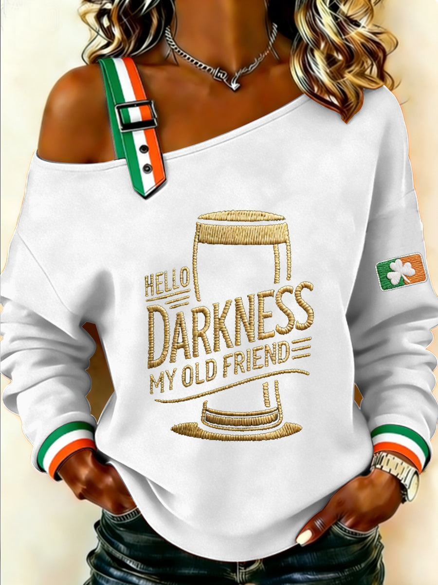 Women's HELLO DARKNESS MY OLD FRIEND Sweatshirt