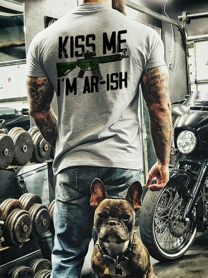 Men's Kiss Me I'm AR-ish Printed T-shirt