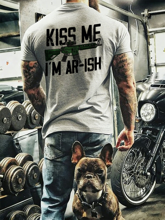 Men's Kiss Me I'm AR-ish Printed T-shirt