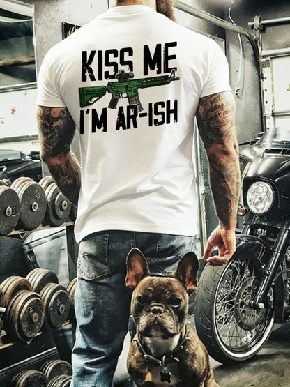 Men's Kiss Me I'm AR-ish Printed T-shirt