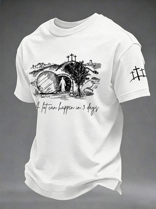 Men's 'A Lot Can Happen In Three Days' Printed Casual T-Shirt