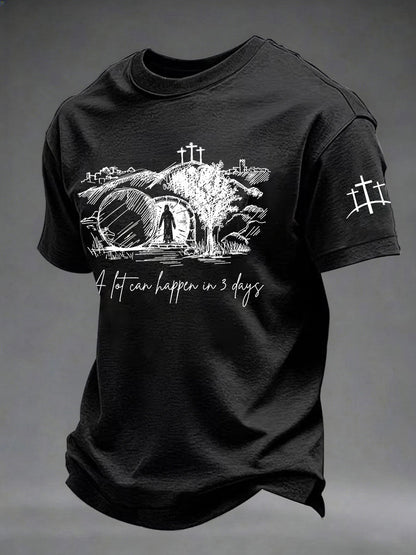 Men's 'A Lot Can Happen In Three Days' Printed Casual T-Shirt