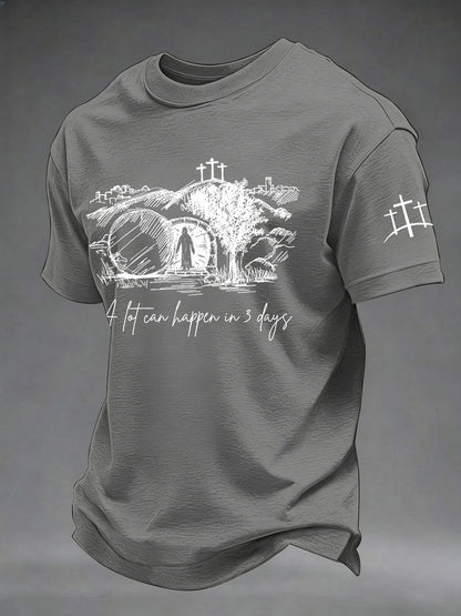 Men's 'A Lot Can Happen In Three Days' Printed Casual T-Shirt