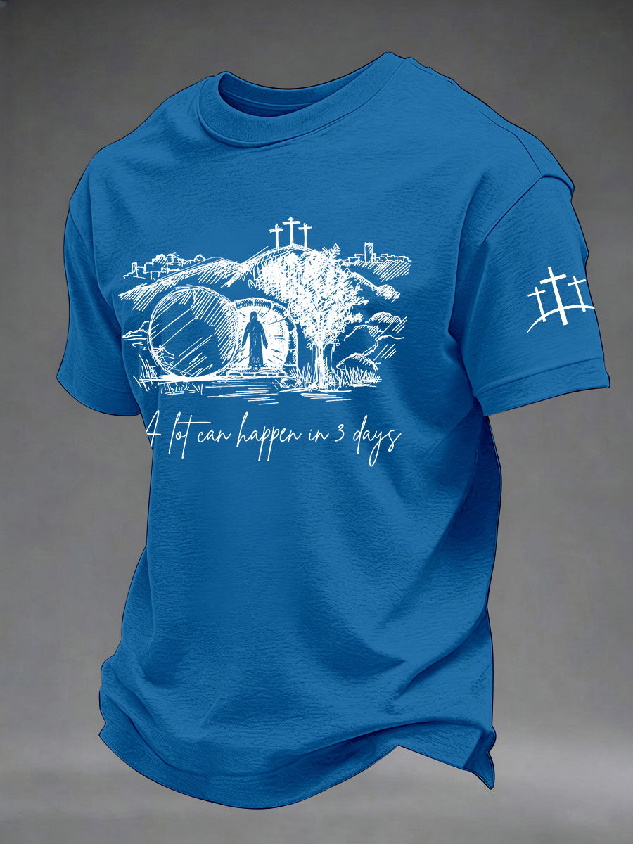 Men's 'A Lot Can Happen In Three Days' Printed Casual T-Shirt
