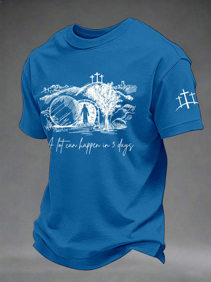 Men's 'A Lot Can Happen In Three Days' Printed Casual T-Shirt