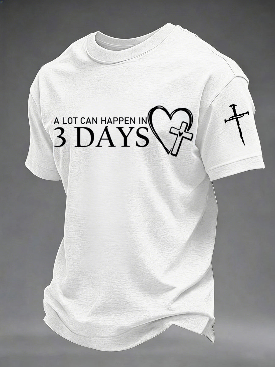 Men's A Lot Can Happen in 3 Days Embroidery Pattern Tee