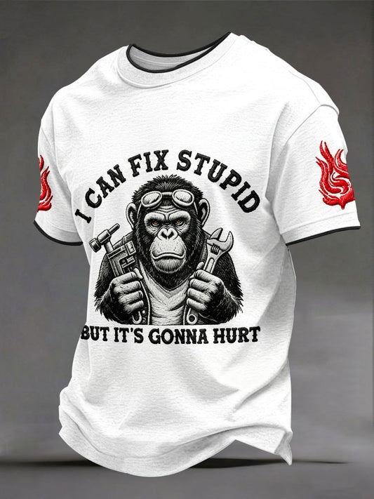 Men's 'I Can Fix Stupid But It's Gonna Hurt' Monkey T-shirts