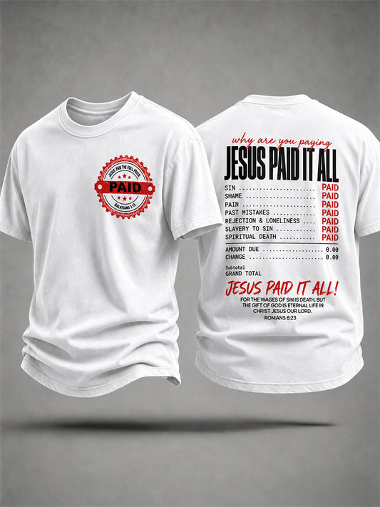 Men's Jesus Paid It All Print Casual Tee