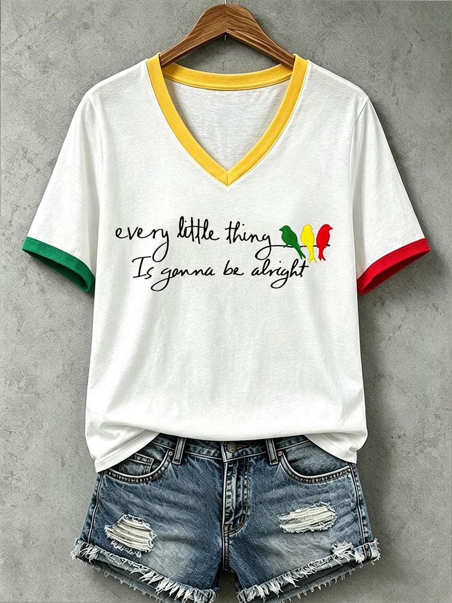 Women's Every Little Thing Is Gonna Be All Right T-Shirt